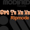 Ripmode - Get Ya Na Na (Boza Remix)
