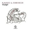 John Noir、K.A.VADI - Voyager