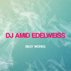 Dj Amid Edelweiss - 47