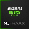 Ian Carrera - The Bass (Funk Rockstar Mix)