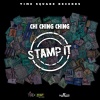 Chi-Ching Ching - Stamp It (Explicit)