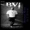 Big Wheel、Bigga Man、MIF、SK - If I Ever (feat. MIF, Big Wheel, SK)(Explicit)