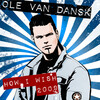 Ole van Dansk《How I Wish 2009》[MP3/LRC]