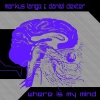 Daniel Dexter、Markus Lange《Where Is My Mind》[MP3/LRC]