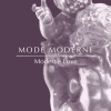 Mode Moderne - Moderne Love