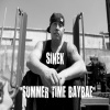 Sinek、DENG、Bad Azz - Summer Time Baybae (Explicit)