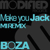 Boza - Make You Jack (Club Mix)