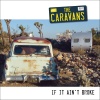 The Caravans - Stoned, Tired and Crying