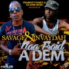 SAVAGE、Invaydah - Naa Fraid a Dem