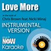 Off The Record Instrumentals - Love More (In the Style of Chris Brown feat. Nicki Minaj)(Instrumental Karaoke Version)