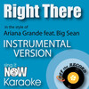 Big Sean、Off The Record Instrumentals - Right There (In the Style of Ariana Grande)(Instrumental Karaoke Version)