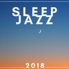 Jazz Instrumental Songs Cafe - Sleep Jazz