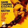 Game Chasers、Baxter、D.O.N.S. - Can't Let You Go (feat. Baxter) [Dub Mix] (Dub Mix)