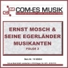 Egerländer Musikanten、Ernst Mosch - Egerland - Heimatland