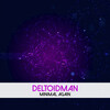 Deltoidman - Minimal Again
