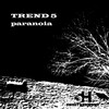 Trend 5 - Paranoia