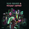 Max Graef、Glenn Astro - Intro