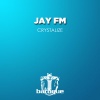 Jay FM - Crystalize (Max Mason Remix)