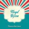 Floyd Dixon - Forever and Ever