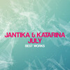 Katarina July、Jantika - Lazy Crazy