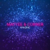 Corner、Matyee - Amazing (Hsu Remix)