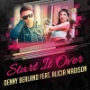 Denny Berland、Alicia Madison《Start It Over (U.S Radio Edit)》[MP3/LRC]