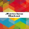 Karim Isma - Blackout