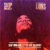 Skip Marley、The Kemist - Lions (Skip Marley vs. The Kemist Remix)