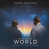 Brown Brothers - A Different World