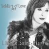 Liliane Saint-Pierre - Soldiers Of Love