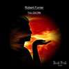 Robert Furrier - You Got Me