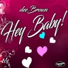 Dee Brown - Hey Baby