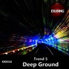 Trend 5 - Deep Ground (Original Mix)