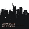 Julian Brand - Gehts Noch (Original Mix)