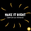 Laurent Wery、Sean Declase - Make it Right (Radio Edit)