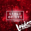 Style of Eye、Sirena - Louder (Botnek's Weirder Mix)