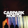 Carpark North《Just Human》[MP3/LRC]