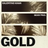 Valentino Khan、Sean Paul - Gold (feat. Sean Paul)