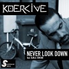 Koercive、Karla-Simone - Never Look Down (Radio Edit)