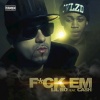 Lil Ro、Cash - F*ck Em (Explicit)