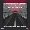 Patrick Leyka、Marko Schwarzmann - Berlin U-Bahn