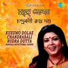 Chandrabali Rudra Dutta - Kusum Dolaye