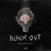 Moova、Bruce Blayne - Black Out (Explicit)