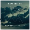Nature Soundscape、Natural Nature Makers、Organic Nature Sounds - Loopable Rain from a Greenhouse