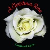 Chris、Catalina《A Christmas Rose》[MP3/LRC]