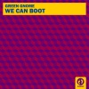 Green Gnome《We Can Boot》[MP3/LRC]