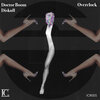 Doctor Boom、Diskull - Overclock