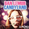 Dan Lemur《Candyland》[MP3/LRC]