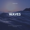 Trinity F - Waves (You Come In)(Tribute to Normani and 6Lack)