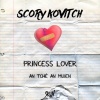 Scory Kovitch、Princess Lover - An Tchè An Mwen